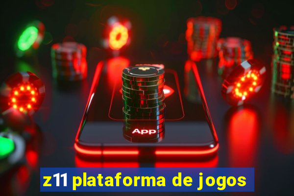 z11 plataforma de jogos